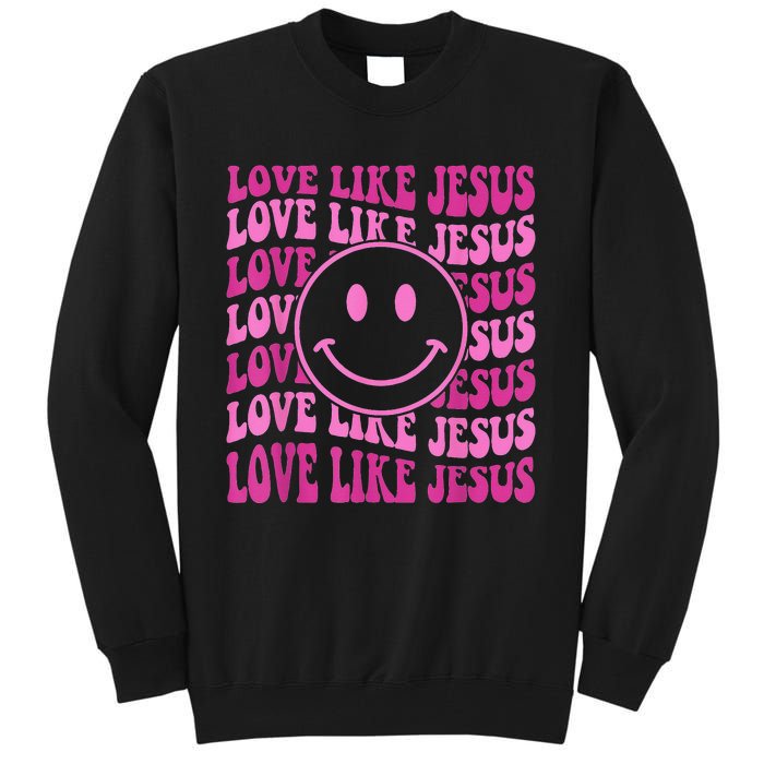 Retro Love Like Jesus Happy Face Aesthetic Tall Sweatshirt