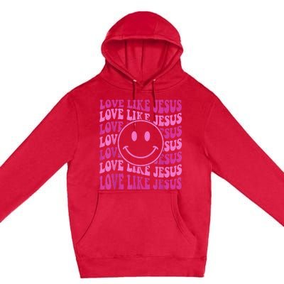 Retro Love Like Jesus Happy Face Aesthetic Premium Pullover Hoodie