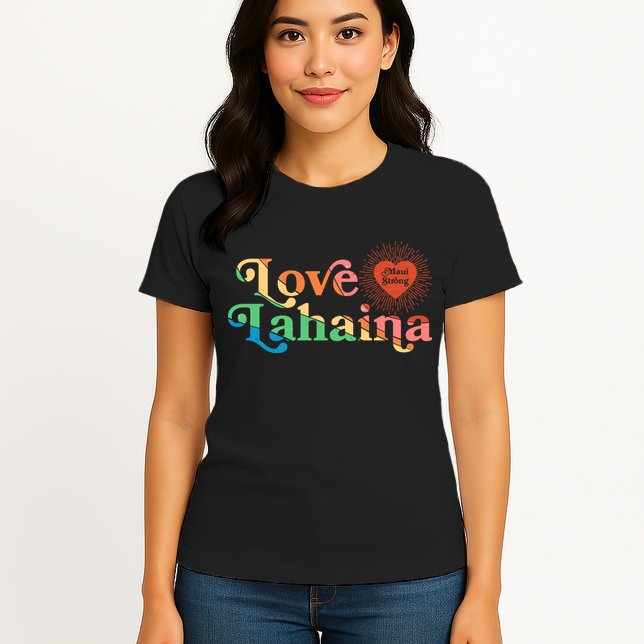 Retro Love Lahaina Maui Strong Womens T-Shirt