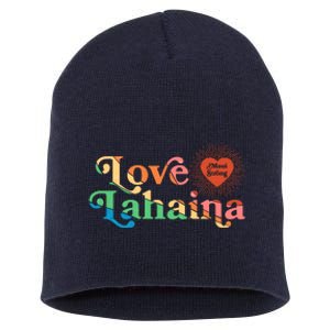 Retro Love Lahaina Maui Strong Short Acrylic Beanie