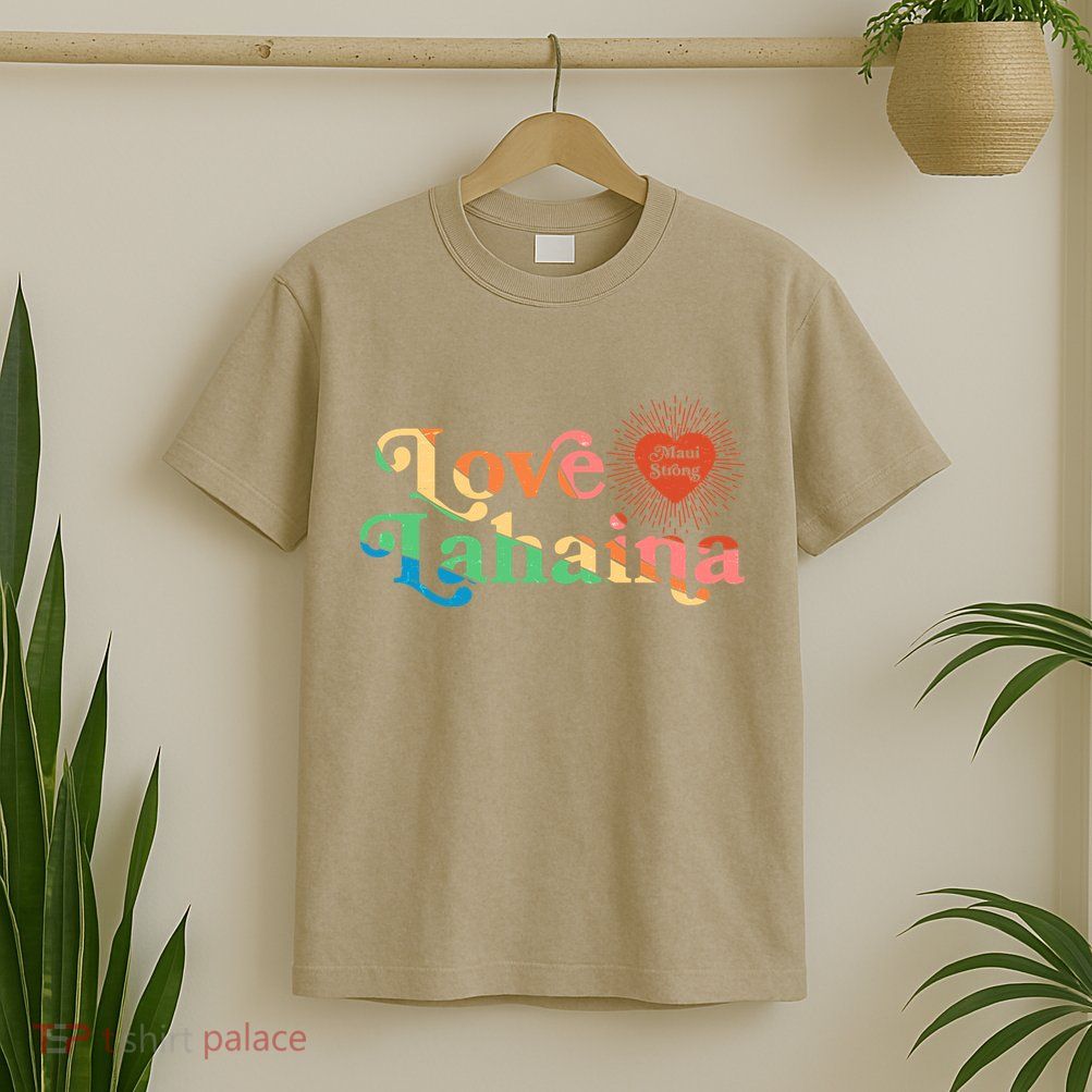 Retro Love Lahaina Maui Strong T-Shirt