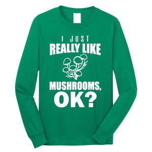 Really Like Mushrooms Long Sleeve Shirt