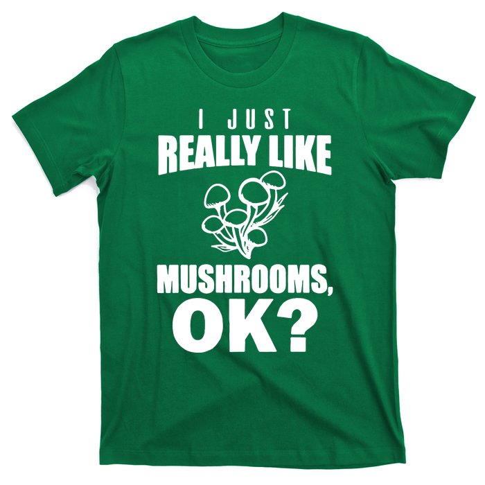 Really Like Mushrooms T-Shirt