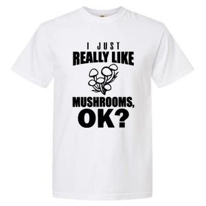 Really Like Mushrooms Garment-Dyed Heavyweight T-Shirt