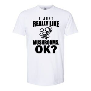 Really Like Mushrooms Softstyle CVC T-Shirt