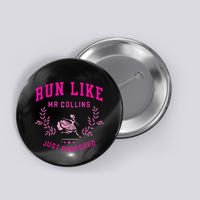 Run Like Mr.Collins Just Proposed Funny Books And Running Button