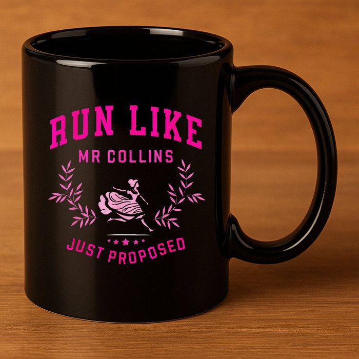 Run Like Mr.Collins Just Proposed Funny Books And Running 11oz C Handle Ceramic Mug