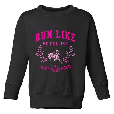 Run Like Mr.Collins Just Proposed Funny Books And Running Toddler Sweatshirt