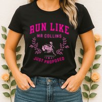 Run Like Mr.Collins Just Proposed Funny Books And Running Womens T-Shirt