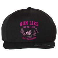 Run Like Mr.Collins Just Proposed Funny Books And Running Wool Snapback Cap