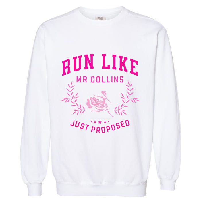 Run Like Mr.Collins Just Proposed Funny Books And Running Garment-Dyed Sweatshirt