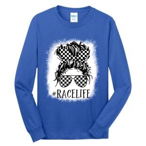 Race Life Messy Bun Funny Mom Bun Racing Racer Sunglasses Gift Tall Long Sleeve T-Shirt