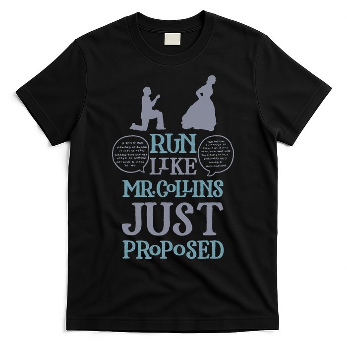 Run Like Mr. Collins Just Proposed Funny Books and Running T-Shirt