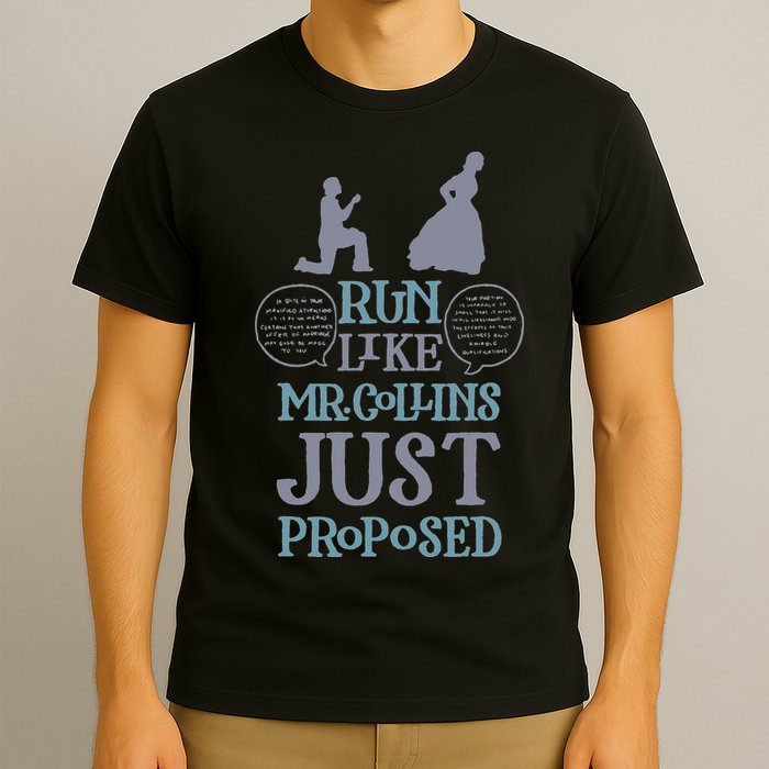 Run Like Mr. Collins Just Proposed Funny Books and Running T-Shirt