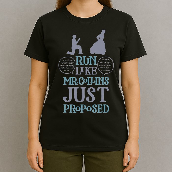 Run Like Mr. Collins Just Proposed Funny Books and Running T-Shirt
