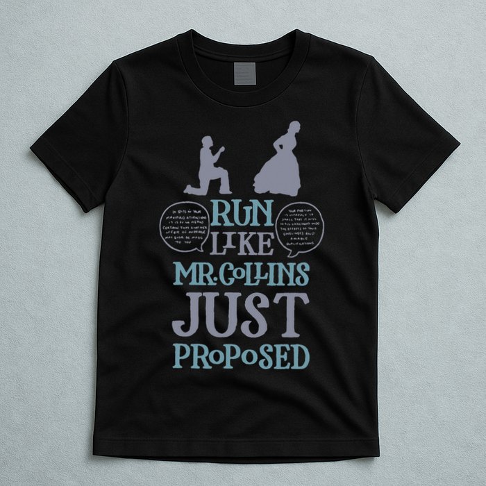Run Like Mr. Collins Just Proposed Funny Books and Running T-Shirt