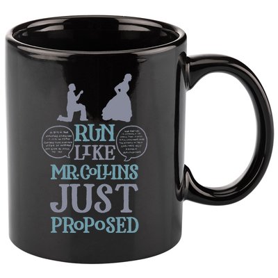 Run Like Mr. Collins Just Proposed Funny Books and Running 11oz C Handle Ceramic Mug