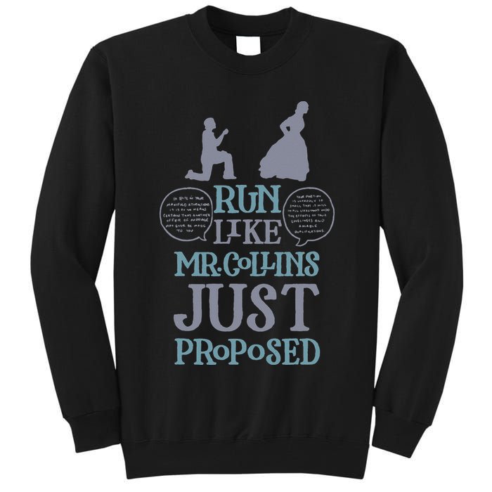 Run Like Mr. Collins Just Proposed Funny Books and Running Tall Sweatshirt