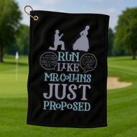 Run Like Mr. Collins Just Proposed Funny Books and Running Golf Towel