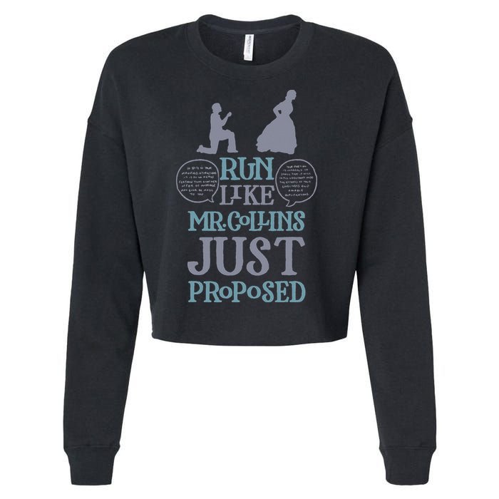 Run Like Mr. Collins Just Proposed Funny Books and Running Cropped Pullover Crew