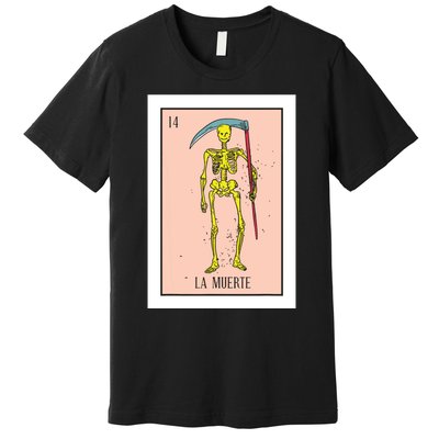 Retro La Muerte Lottery Card The Death Card Mexican Lottery Premium T-Shirt