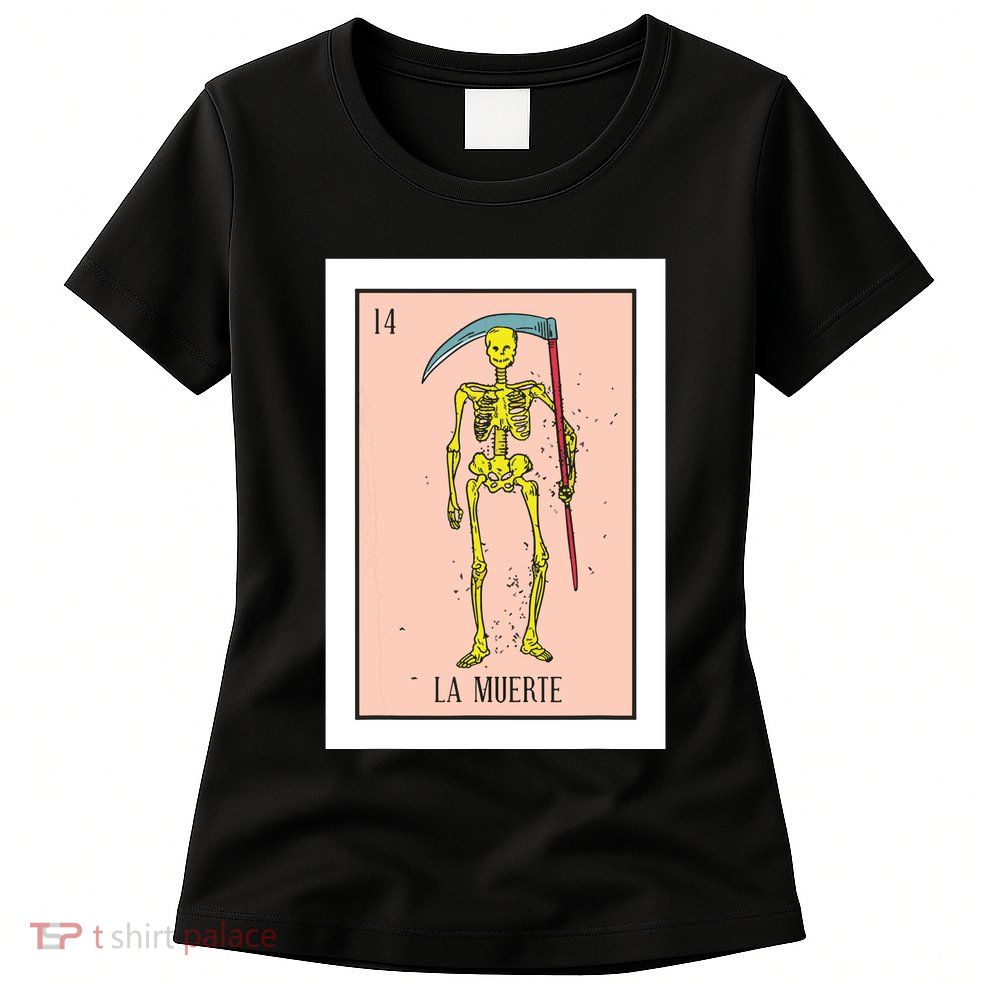 Retro La Muerte Lottery Card The Death Card Mexican Lottery Womens T-Shirt