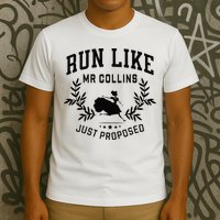 Run Like Mr Collins Just Proposed Funny Books And Running T-Shirt