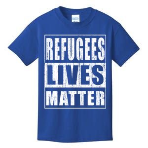 Refugees Lives Matter Anti Racism Pro Immigration Gift Kids T-Shirt