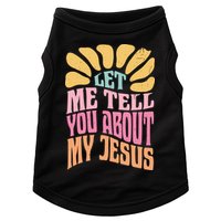 Retro Let Me Tell You About My Jesus Doggie Tank