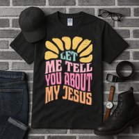 Retro Let Me Tell You About My Jesus Tall T-Shirt