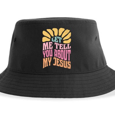 Retro Let Me Tell You About My Jesus Sustainable Bucket Hat