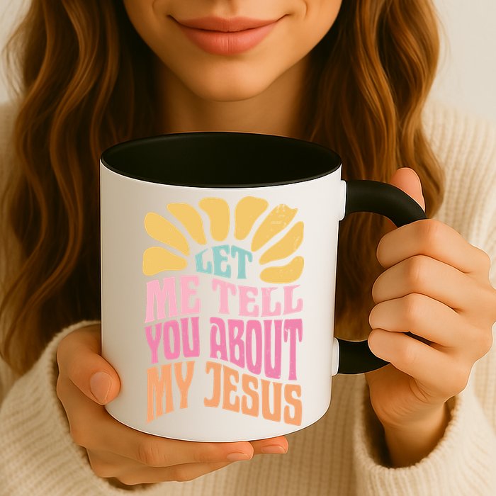 Retro Let Me Tell You About My Jesus Mug