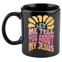 Retro Let Me Tell You About My Jesus 11oz C Handle Ceramic Mug
