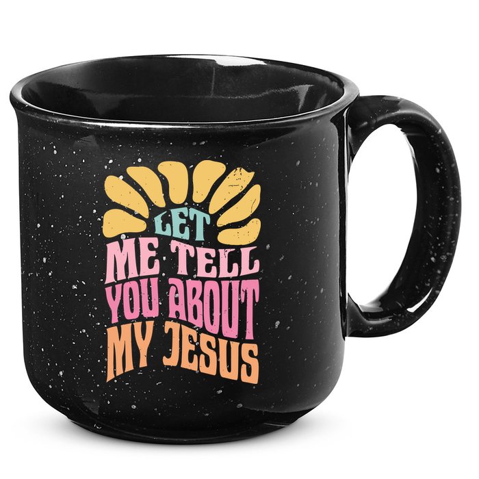 Retro Let Me Tell You About My Jesus 15oz Campfire Ceramic Mug