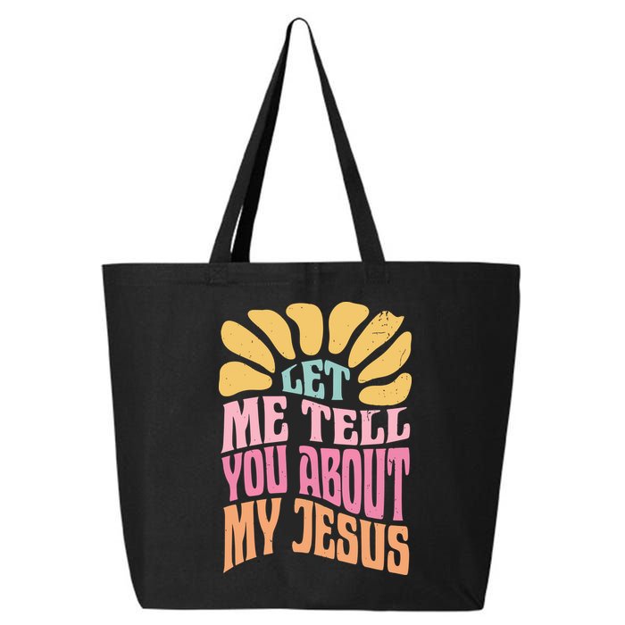 Retro Let Me Tell You About My Jesus 25L Jumbo Tote
