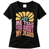 Retro Let Me Tell You About My Jesus Womens T-Shirt