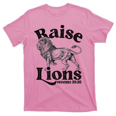 Raise Lions Mom Conservative Christian Mothers Day For Mom T-Shirt