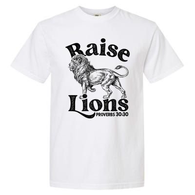 Raise Lions Mom Conservative Christian Mothers Day For Mom Garment-Dyed Heavyweight T-Shirt