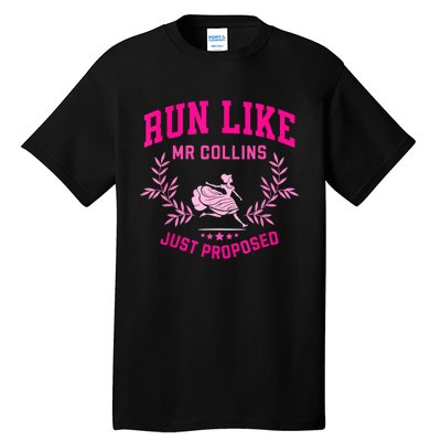 Run Like Mr Collins Just Proposed Vintage Gift Tall T-Shirt