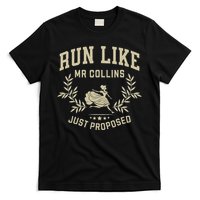 Run Like Mr Collins Just Proposed T-Shirt