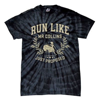 Run Like Mr Collins Just Proposed Tie-Dye T-Shirt