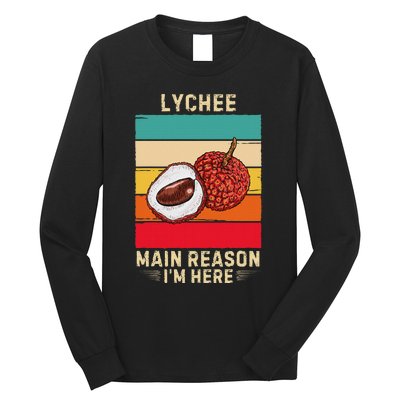 Retro Lychee Main Reason IM Here Long Sleeve Shirt