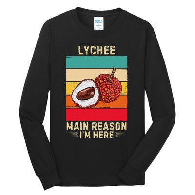 Retro Lychee Main Reason IM Here Tall Long Sleeve T-Shirt