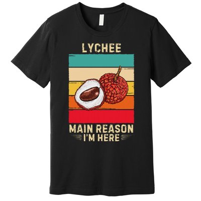 Retro Lychee Main Reason IM Here Premium T-Shirt