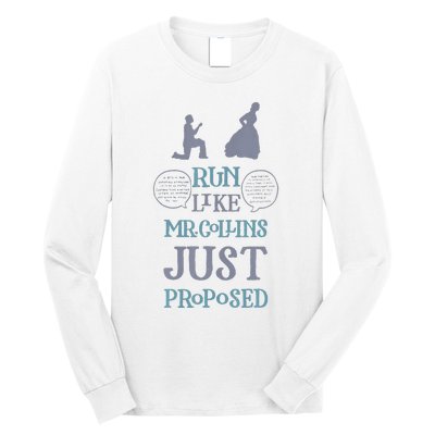 Run Like Mr Collins Just Proposed Funny Books And Running Long Sleeve Shirt