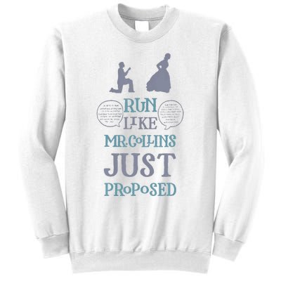 Run Like Mr Collins Just Proposed Funny Books And Running Sweatshirt