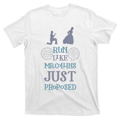 Run Like Mr Collins Just Proposed Funny Books And Running T-Shirt