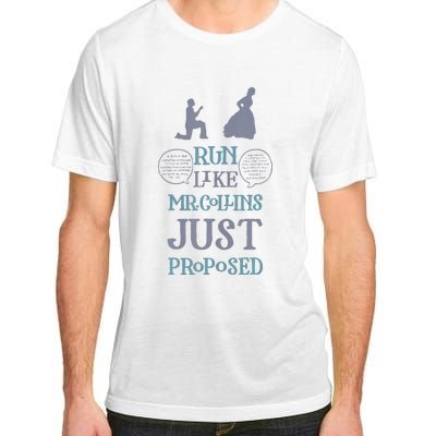 Run Like Mr Collins Just Proposed Funny Books And Running Adult ChromaSoft Performance T-Shirt