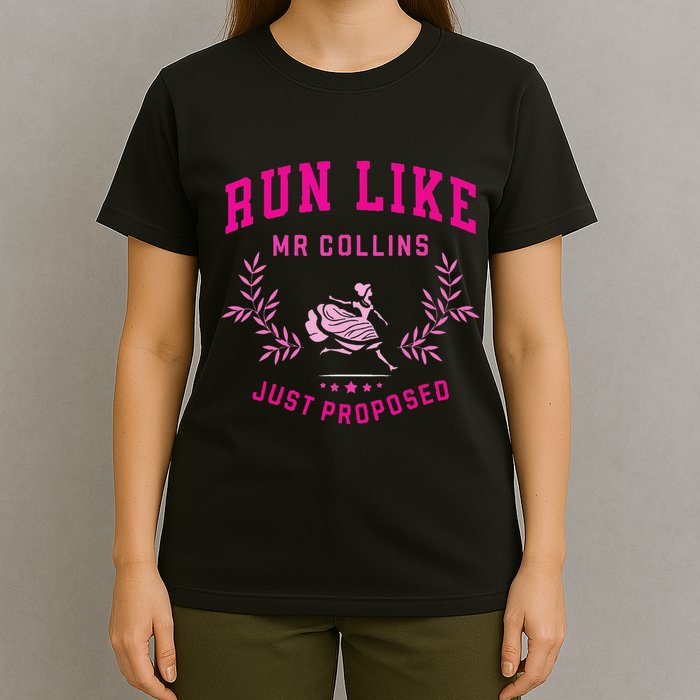 Run Like Mr Collins Just Proposed Funny Books And Running T-Shirt