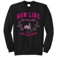 Run Like Mr Collins Just Proposed Funny Books And Running Tall Sweatshirt